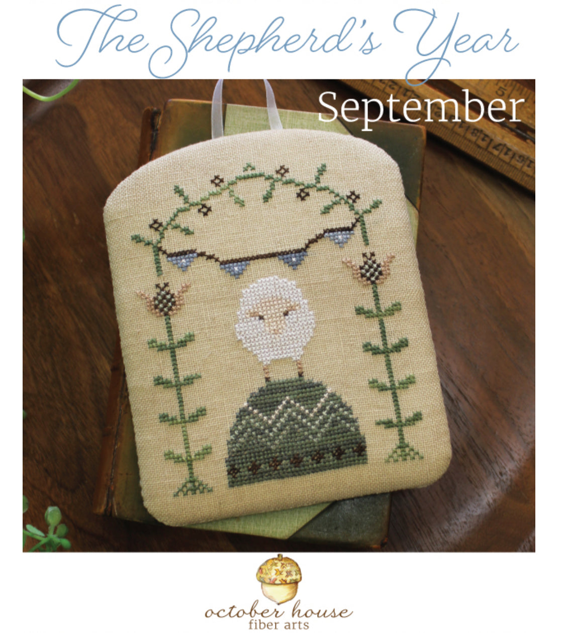 The Shepherd's Year - September - October House Fiber Arts