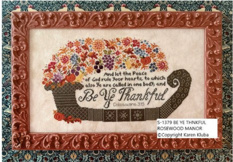 Be Ye Thankful- Rosewood Manor - 2026 Needlework Marketplace PREORDER