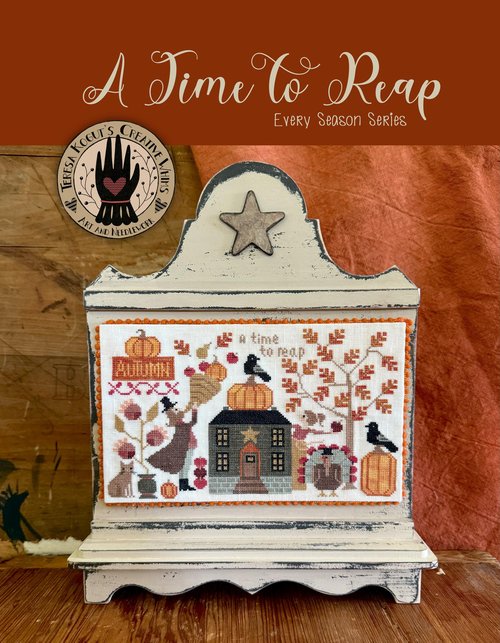 A Time To Reap - Teresa Kogut