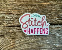 Stitch Happens Sticker - Canadian Stitchery