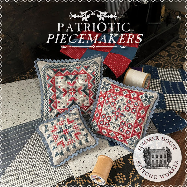 Patriotic Piecemakers - Patriotic Quaker - Summer House Stitche Workes
