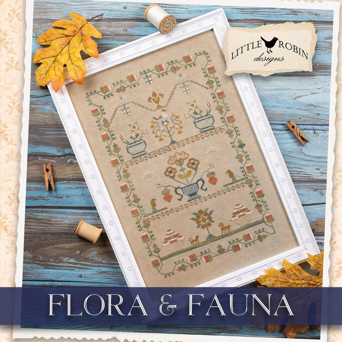 Flora & Fauna- Little Robin Designs - 2026 Needlework Marketplace PREORDER