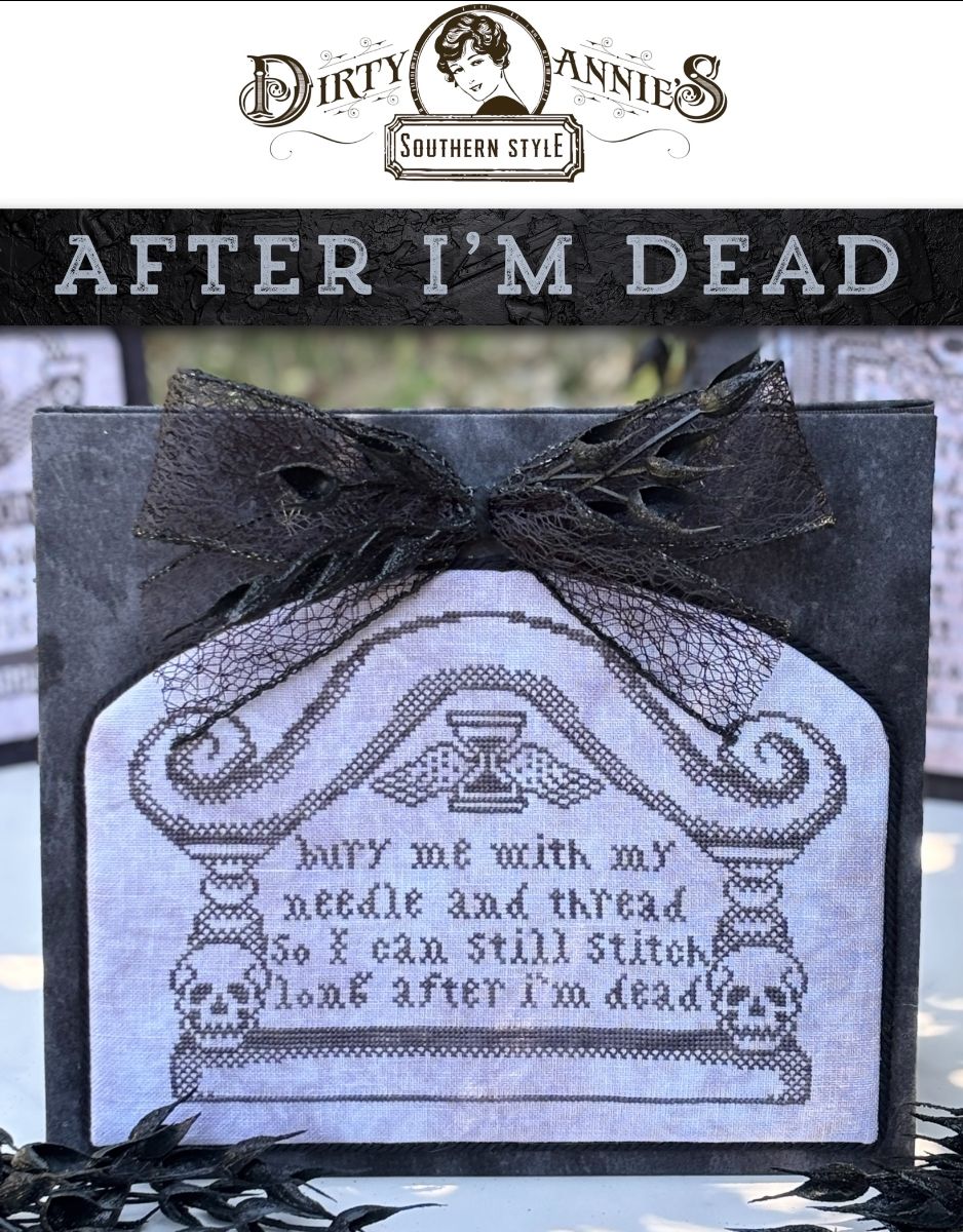 After I'm Dead - Dirty Annie's