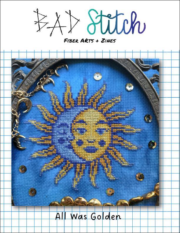 All Was Golden - Bad Stitch