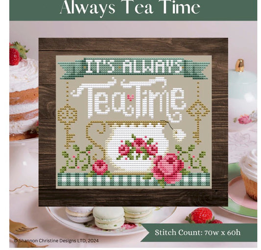 Always Tea Time - Shannon Christine Designs