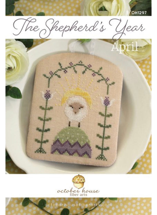 The Shepherd's Year - April - October House Fiber Arts