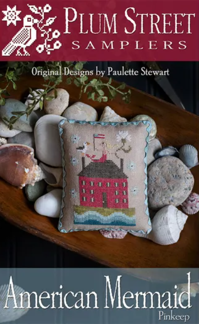 American Mermaid Pinkeep - Plum Street Samplers