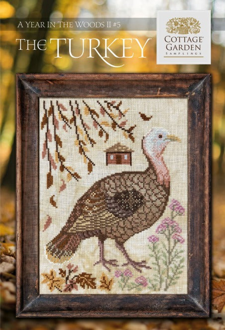 The Turkey - A Year In the Woods - Cottage Garden Samplings