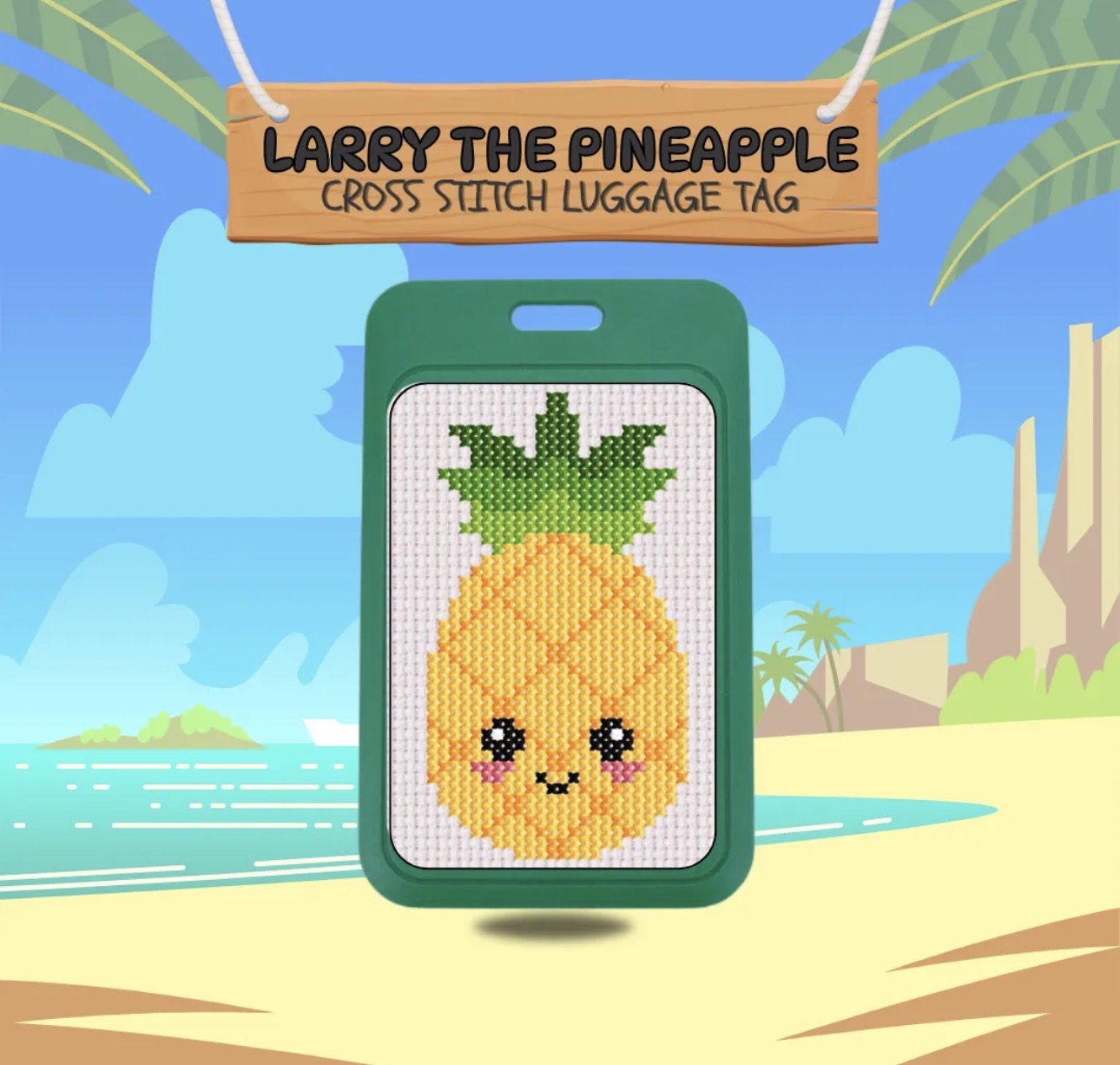 Larry the Pineapple Cross Stitch Luggage Tag Kit - Jumpseat Therapy