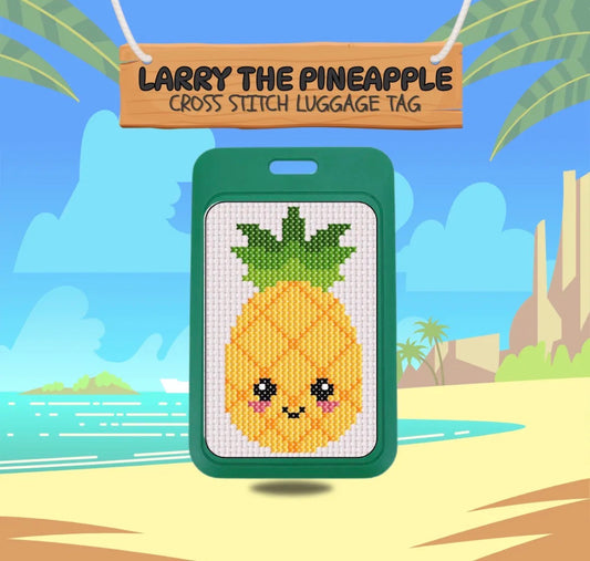 Larry the Pineapple Cross Stitch Luggage Tag Kit - Jumpseat Therapy