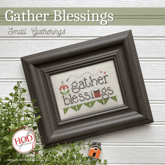 Gather Blessings - Small Gatherings - Hands on Design