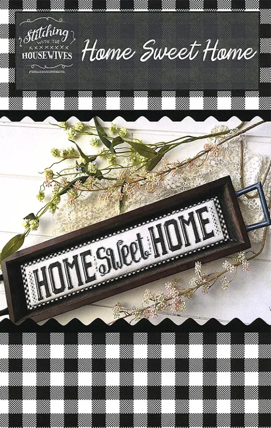 Home Sweet Home - Stitching With The Housewives