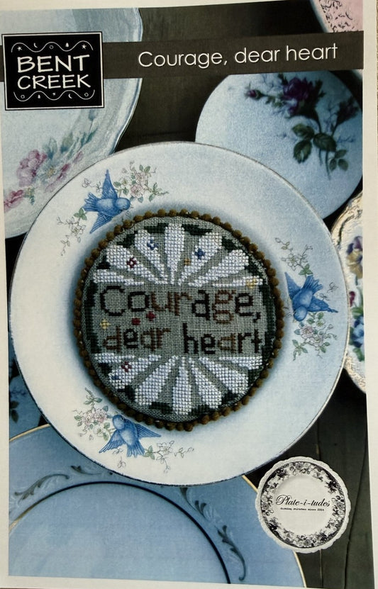 Plate-i-tude: Courage, dear heart - Bent Creek
