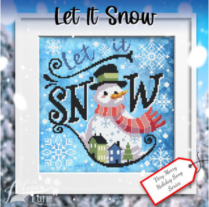 Let It Snow - Autumn Lane Stitchery
