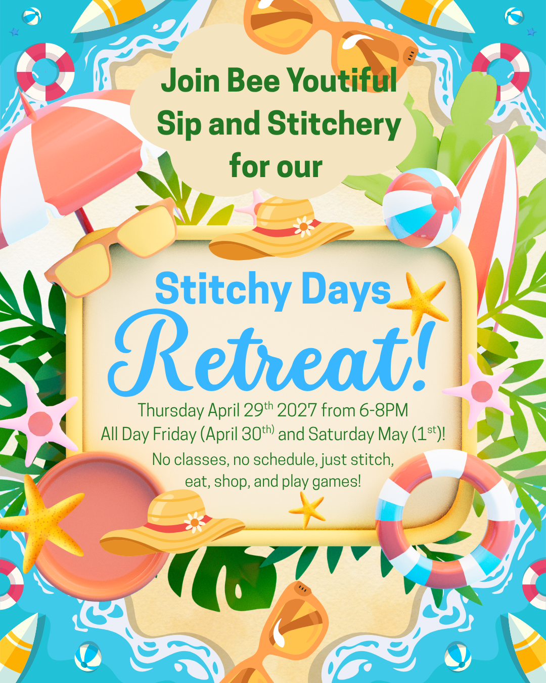 May 2026 Stitchy Days Retreat!