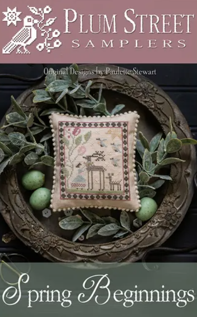 Spring Beginnings - Plum Street Samplers