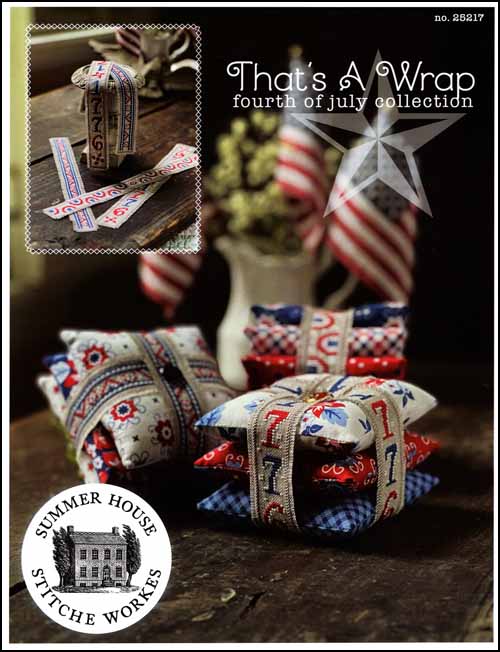 That's A Wrap - 4th of July Collection - Summer House Stitche Workes