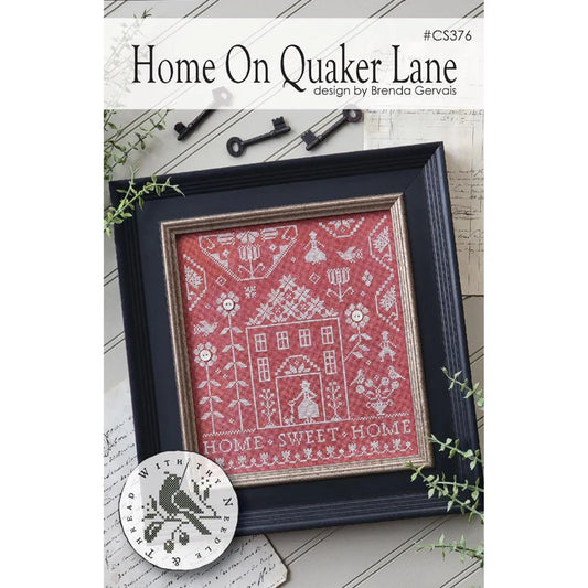Home on Quaker Lane - With Thy Needle and Thread (Brenda Gervais)