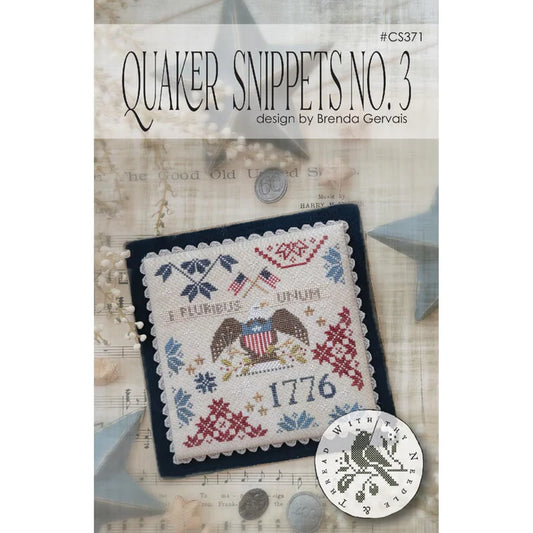 Quaker Snippets No. 3 - With Thy Needle and Thread (Brenda Gervais)