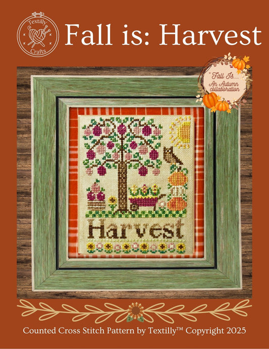Fall Is: Harvest - Textilly Crafts