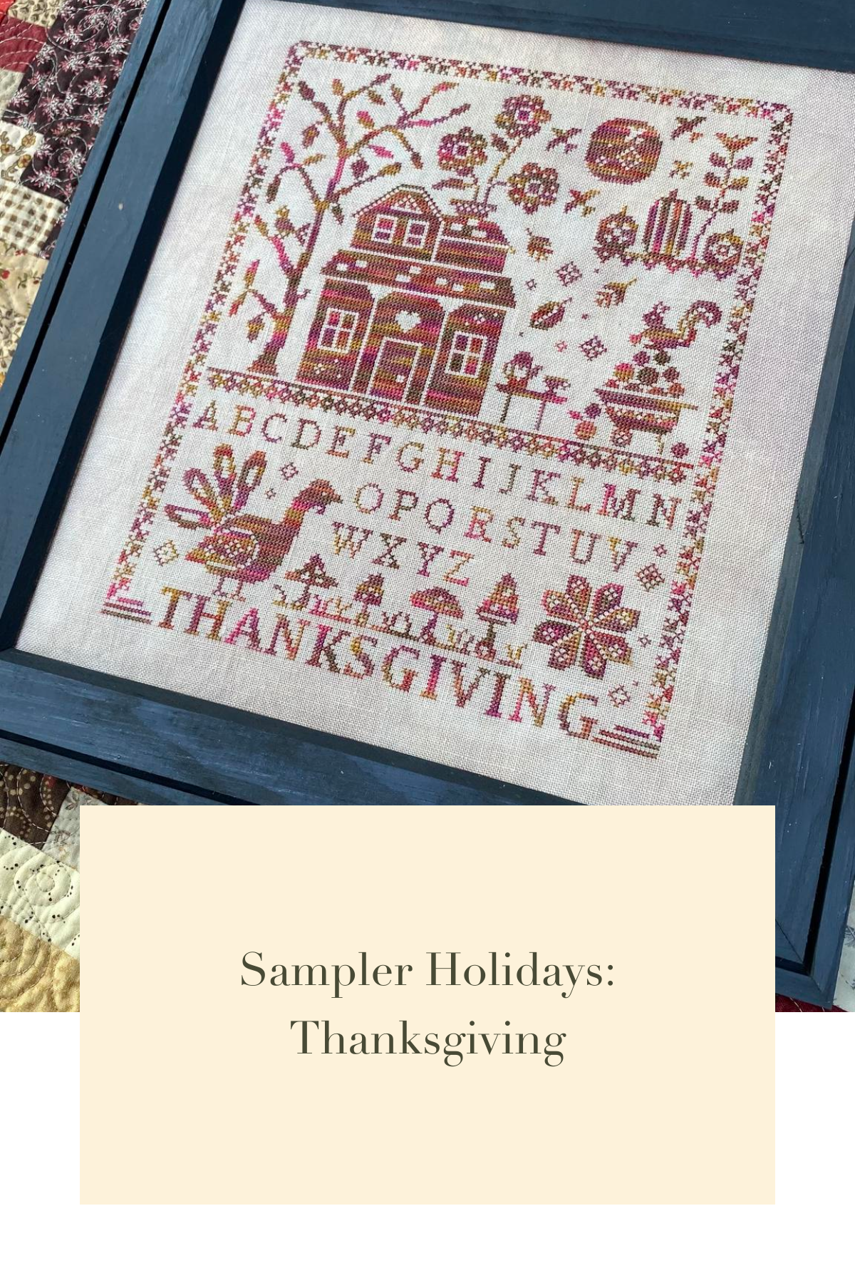 Sampler Holidays: Thanksgiving - Blueberry Ridge