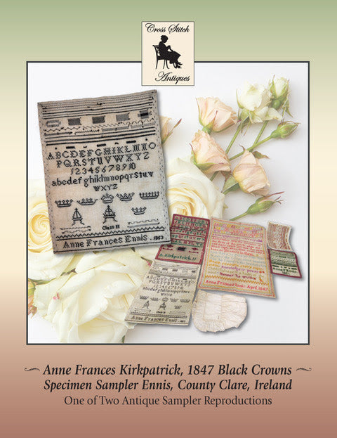 Anne Frances Ennis 1853 Black Crowns Specimen Page, An Irish Antique Sampler Reproduction - Cross Stitch Antiques - 2026 Needlework Marketplace PREORDER