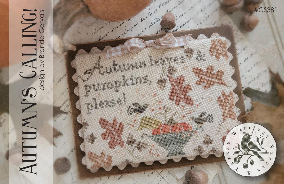 Autumn's Calling - With Thy Needle and Thread by Brenda Gervais
